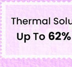 Thermal Solution Offer