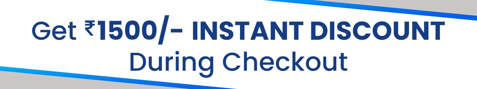 Rs. 1500 Instant Discount
