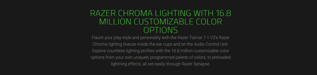 RAZER CHROMA LIGHTING WITH 16.8 MILLION CUSTOMIZABLE COLOR OPTIONS